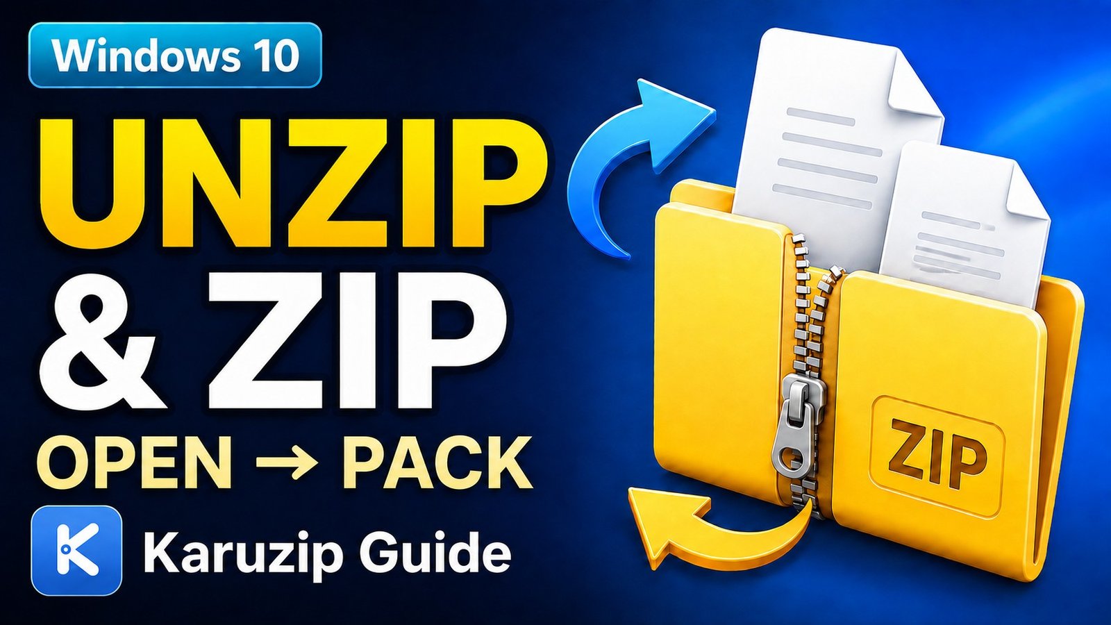 Windows 10: UNZIP & ZIP — Karuzip Guide
